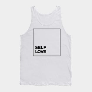 Self Love Minimalist Design - Love Yourselft - motovational quotes Tank Top